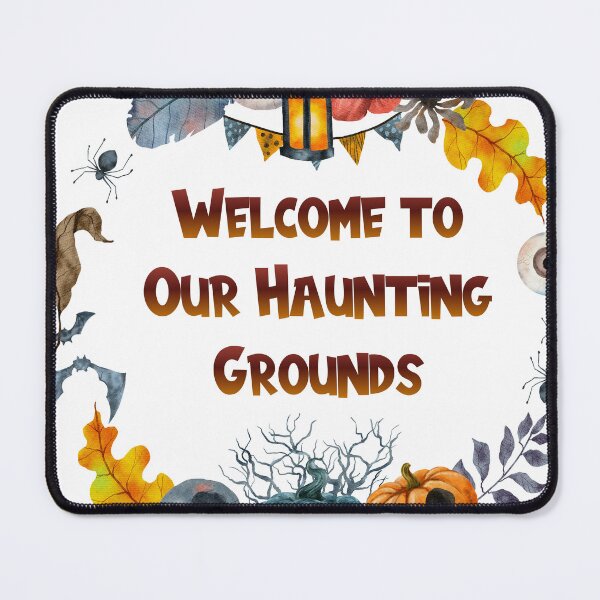 Item preview, Welcome to Our Haunting Grounds designed and sold by Lori Winslow Designs.