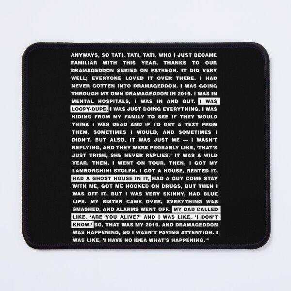 Item preview, Trisha Paytas - Podcast Rant - Just Trish - Dramageddon - Youtube - white text designed and sold by hellomalcolm.