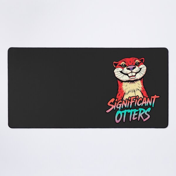 Item preview, Significant Otters Funny Animal Quote designed and sold by TheArtOfPat.