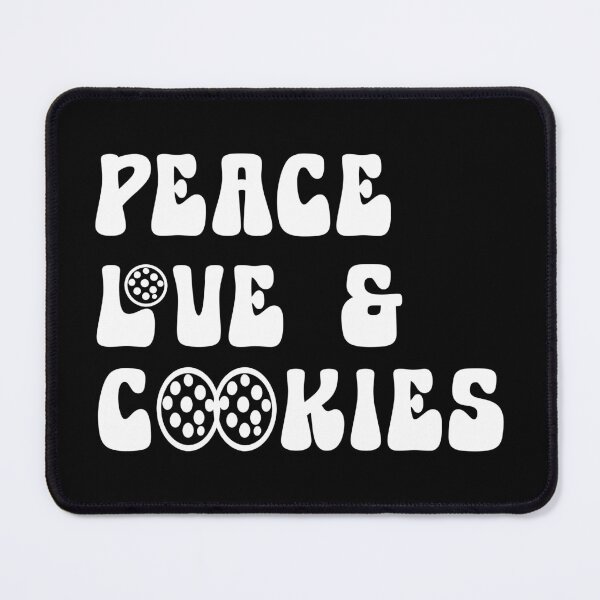 Item preview, Peace Love and Cookies Cookie Lover designed and sold by TKsTees.