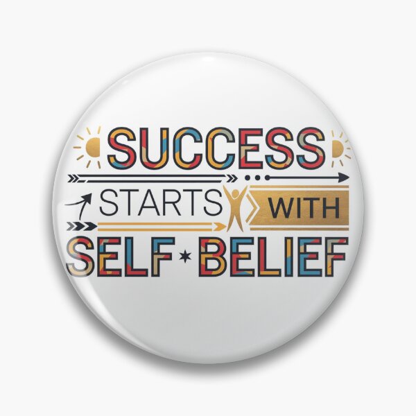 Item preview, Success Starts with Self-Belief - Empowering Design with Inspiring Graphics designed and sold by StyleSwitch.
