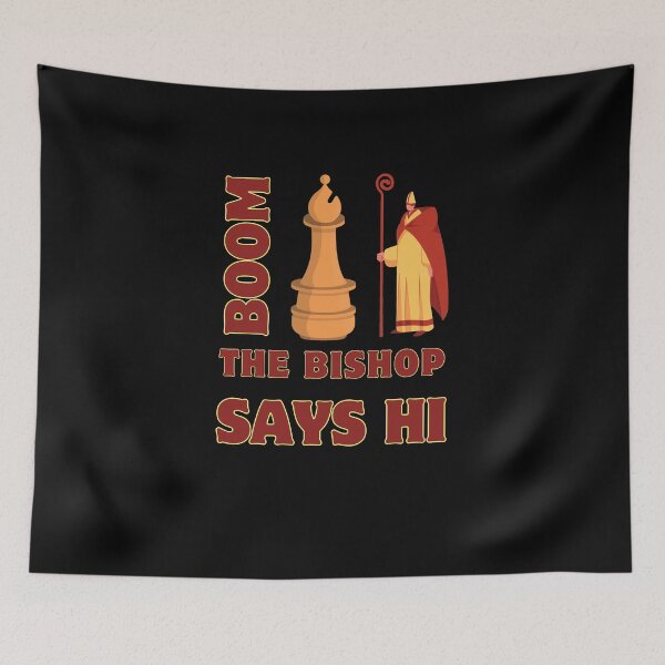 Item preview, The Bishop says hi - Chess design designed and sold by casual-corner.