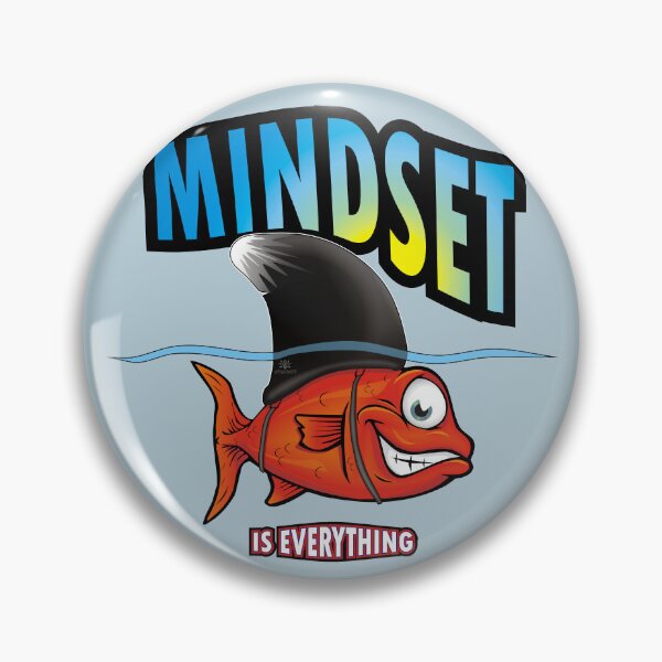 Item preview, Mindset is Everything Goldfish Shark Motivational funny designed and sold by studioss76.