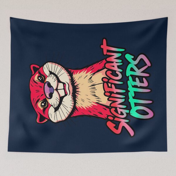 Item preview, Significant Otters Funny Animal Quote designed and sold by TheArtOfPat.