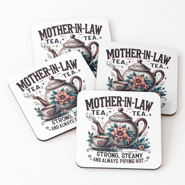 Item preview, Mother-in-Law Tea: Strong, Steamy, and Always Piping Hot designed and sold by TshirtTalkYou.