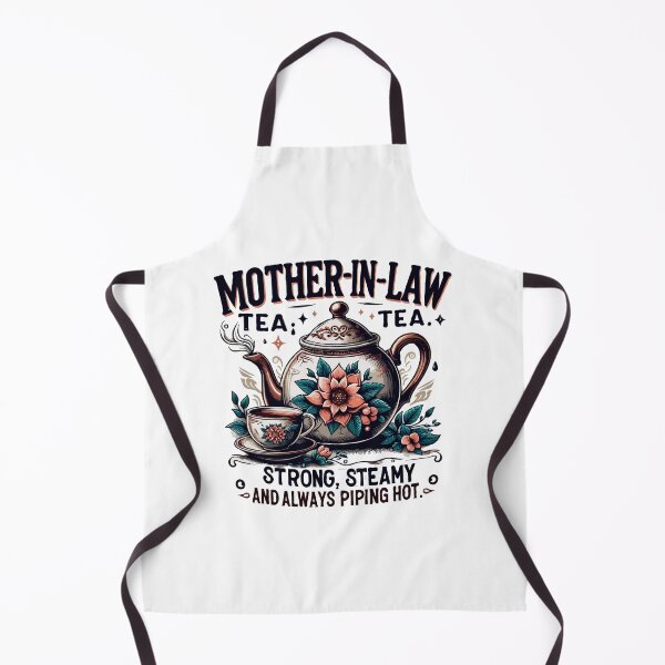 Item preview, Mother-in-Law Tea: Strong, Steamy, and Always Piping Hot designed and sold by TshirtTalkYou.