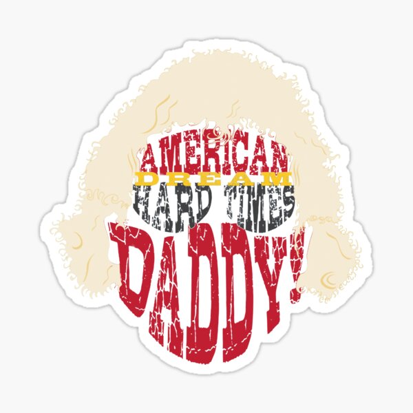 Item preview, Hard Times, Daddy designed and sold by The Irish Whip.