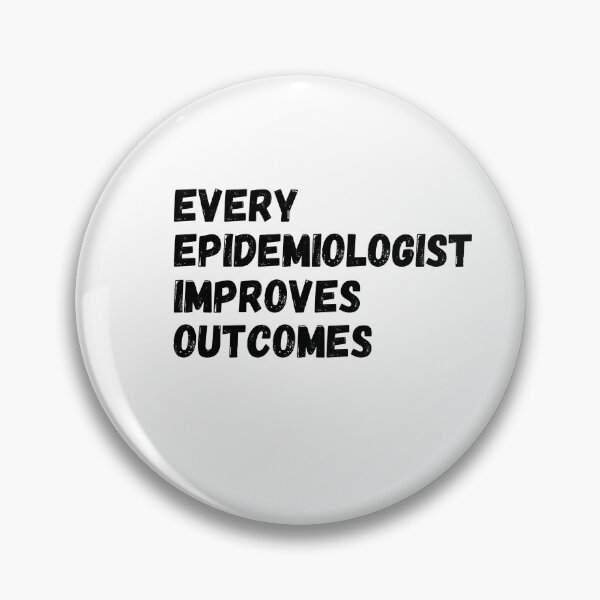 Item preview, every epidemiologist improves outcomes,epidemiology designed and sold by designemarket.