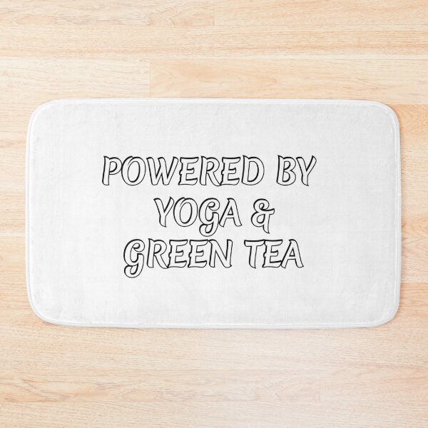 Item preview, Powered by Yoga and Green Tea designed and sold by Inspirationmotivation.