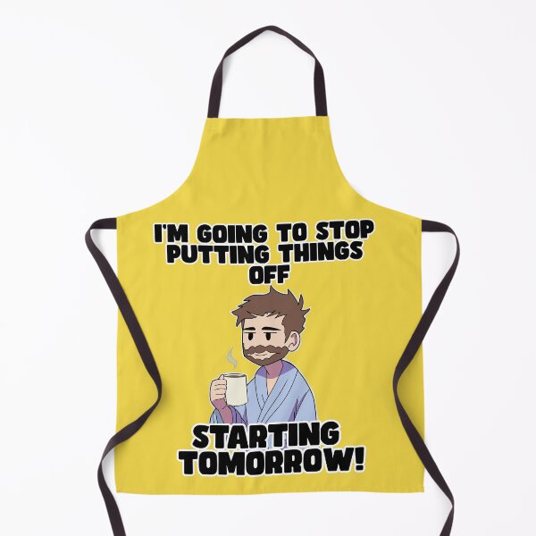 Item preview, I’m Going to Stop Putting Things Off, starting tomorrow! designed and sold by Rawecz Studio.
