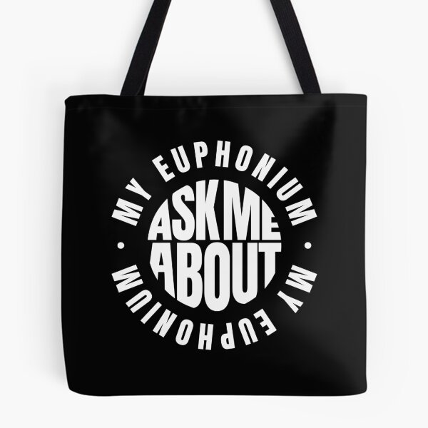 Item preview, Ask Me About My Euphonium designed and sold by MaryAller.