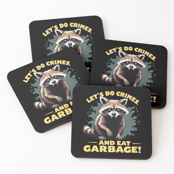 Item preview, Let's Do Crimes and Eat Garbage! Funny Raccoon Design designed and sold by FunnyFarmDesign.