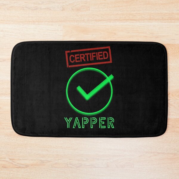 Item preview, Certified Yapper designed and sold by S4G Tees.