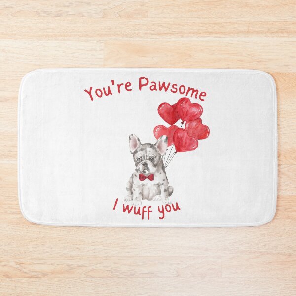 Item preview, Merle French Bulldog You're Pawsome  designed and sold by beastieboutique.