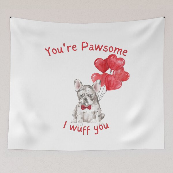 Item preview, Merle French Bulldog You're Pawsome  designed and sold by beastieboutique.