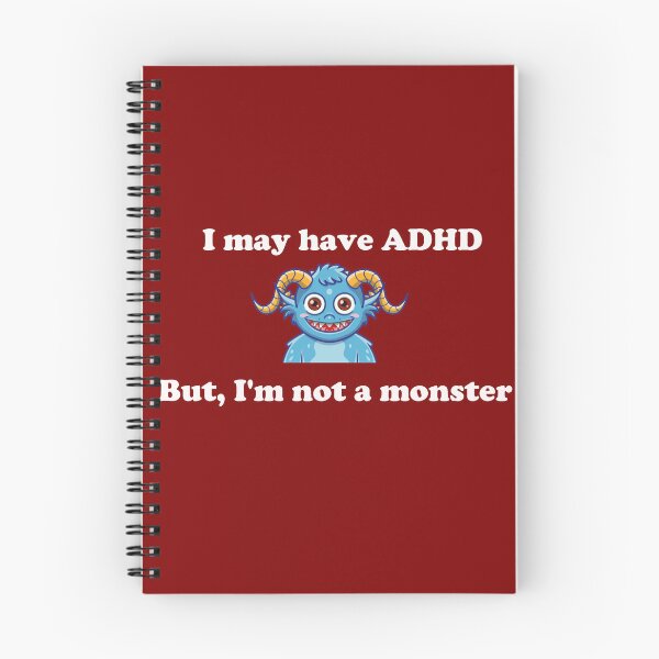 Item preview, I may have ADHD, but I'm not a monster - White Text Version designed and sold by Idea-Artwork.