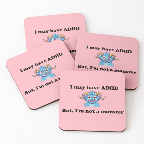 Item preview, I may have ADHD, but I'm not a monster - Black Text Version designed and sold by Idea-Artwork.