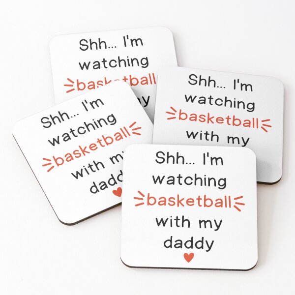 Item preview, Shh I'm Watching Basketball With My Daddy Funny Saying designed and sold by CuteLovelyDesigns.