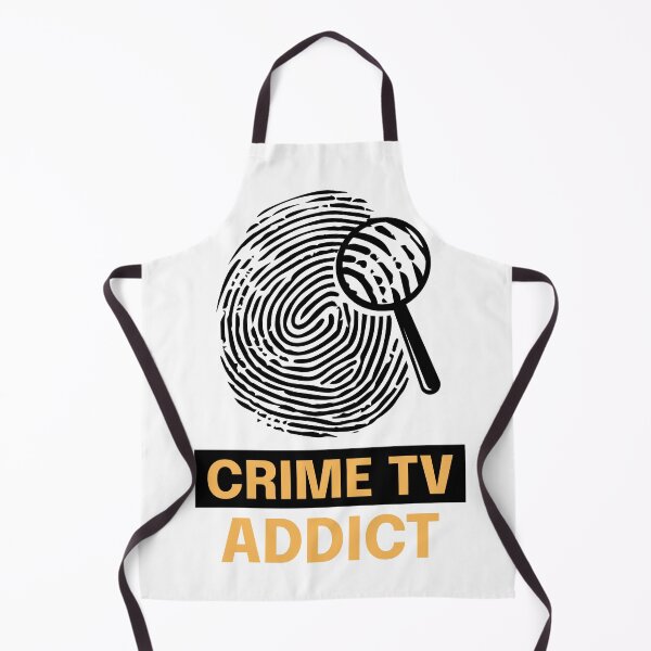 Item preview, Crime TV Addict designed and sold by NuttySqueaky.