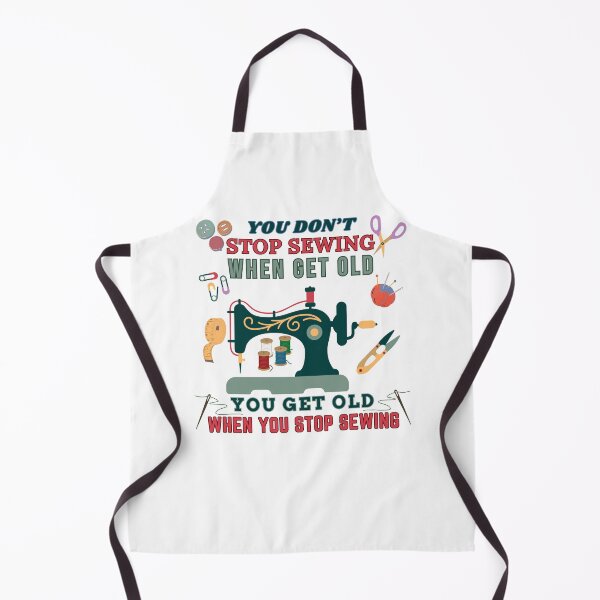 Item preview, You don't stop sewing when you get old - Funny Sewing designed and sold by Wiss2Arts.