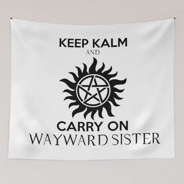 Item preview, Keep calm and carry on wayward sister designed and sold by kaai.