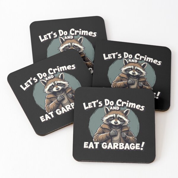 Item preview, Let's Do Crimes and Eat Garbage! Funny Raccoon Design designed and sold by FunnyFarmDesign.