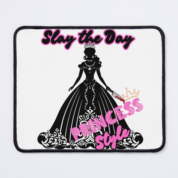 Item preview, Slay the Day Princess Style designed and sold by nightravenware.