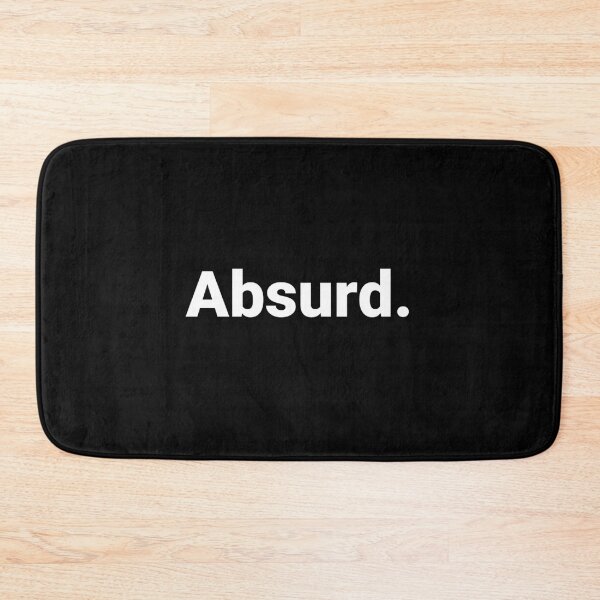 Item preview, Absurd. designed and sold by Text-based T-Shirts and Gifts.
