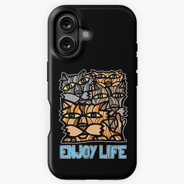 "Enjoy Life" iPhone Tough Case