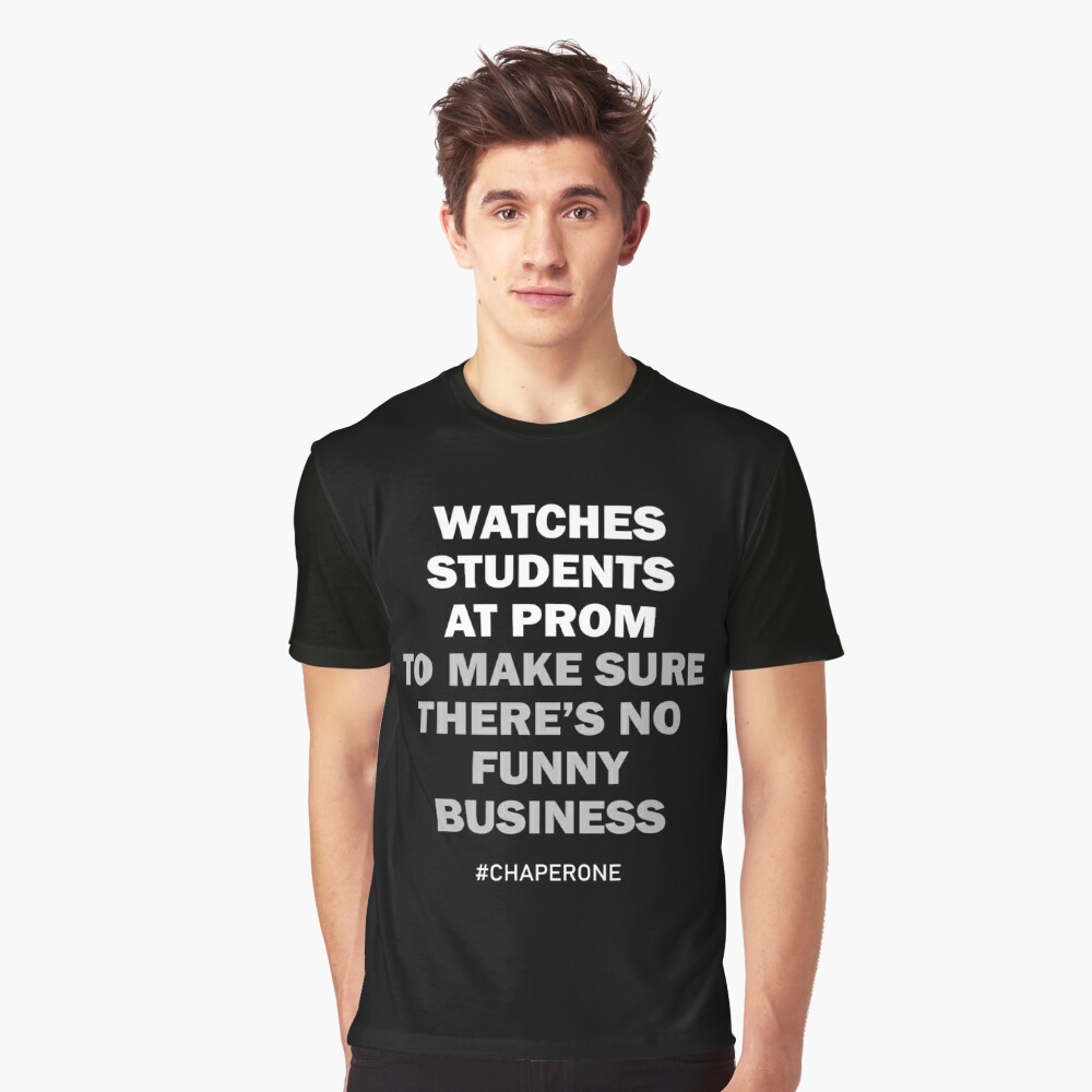 funny chaperone shirts