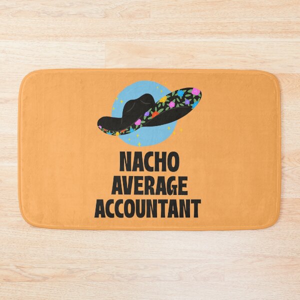 Item preview, Nacho Average Accountant designed and sold by 87-Aesthetics.