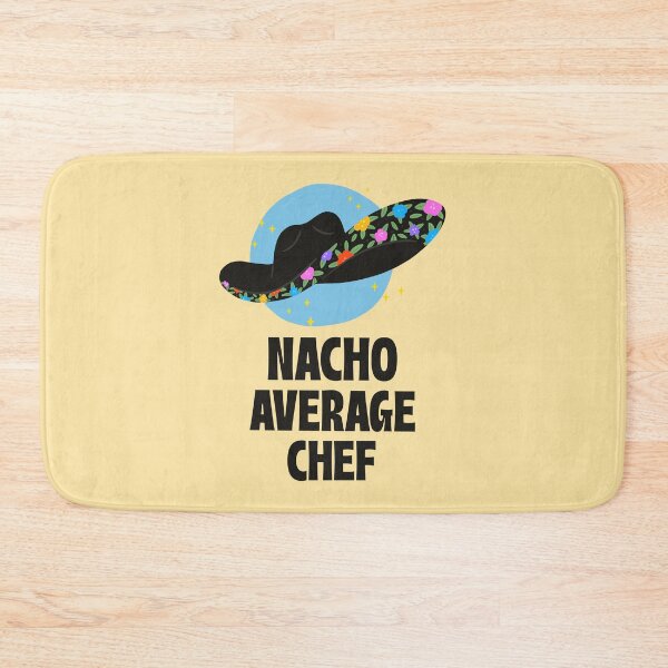 Item preview, Nacho Average Chef designed and sold by 87-Aesthetics.