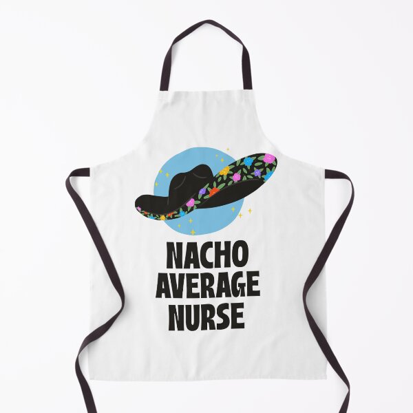 Item preview, Nacho Average Nurse designed and sold by 87-Aesthetics.