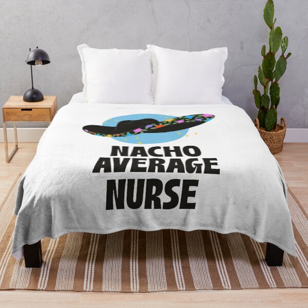 Item preview, Nacho Average Nurse designed and sold by 87-Aesthetics.