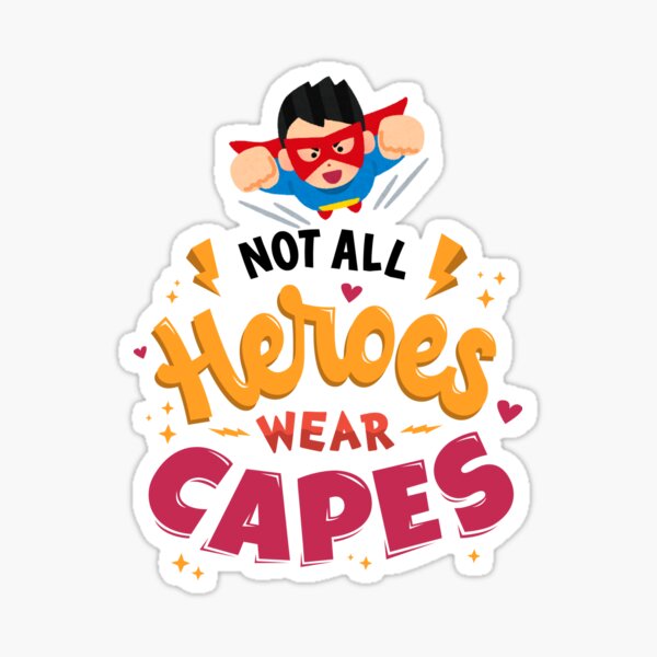 Item preview, Heroes wear Capes designed and sold by MeihyPortraiee.