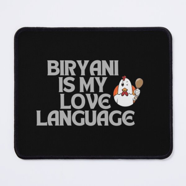 Item preview, Biryani is my love language  designed and sold by DreamBigShirts.