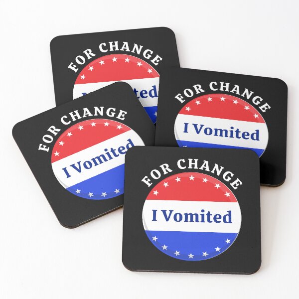 Item preview, I Vomited for Change | Political Humor, | Voter Design | Voting Joke designed and sold by DesignDazzles.