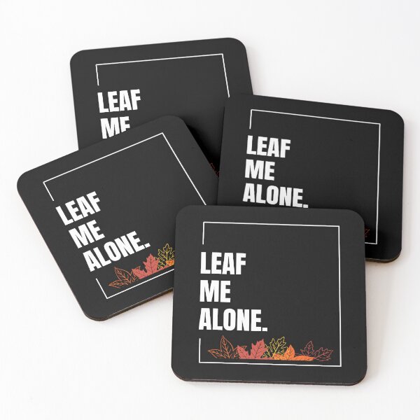 Item preview, Leaf Me Alone Funny Autumn Design designed and sold by pixelprintgems.