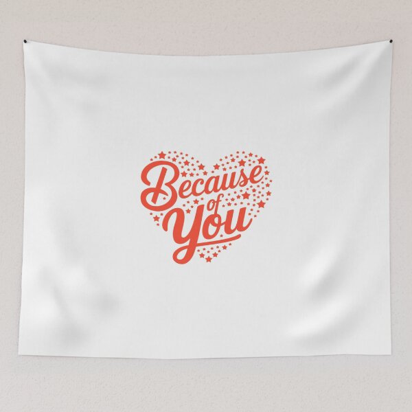 Item preview, Because Of You – A Heartfelt Tribute designed and sold by Colorful-Garden.
