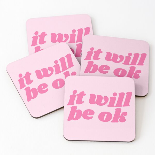 Item preview, It will be ok - pink quote designed and sold by Cre8iveCat.