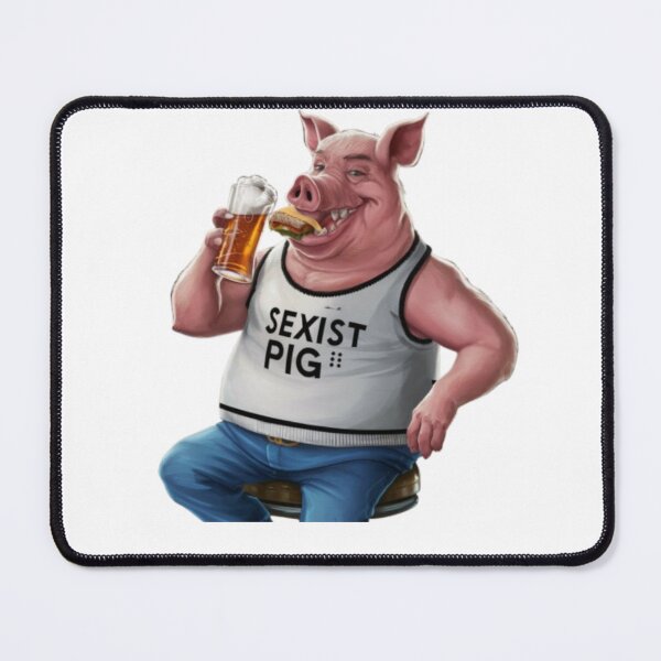 Item preview, Sexist Pig designed and sold by Flirt-Teez.