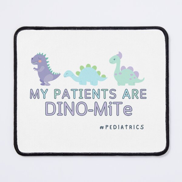 Item preview, Pediatric Nurse, My Patients are Dino-Mite, Dino Shirt designed and sold by JTRApperal.