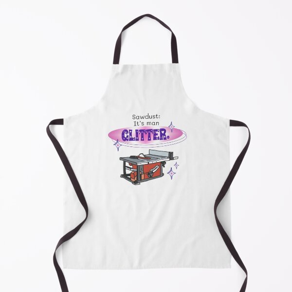 Item preview, Saw dust it's man glitter designed and sold by Kill-the-paper.