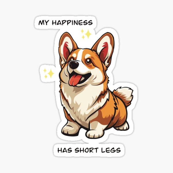 Item preview, My happiness has short legs - Cute&Happy Corgi  designed and sold by ChillThrill.