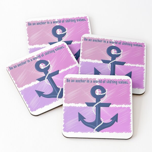Item preview, Be an anchor in a world of shifting values designed and sold by annmariek2018.