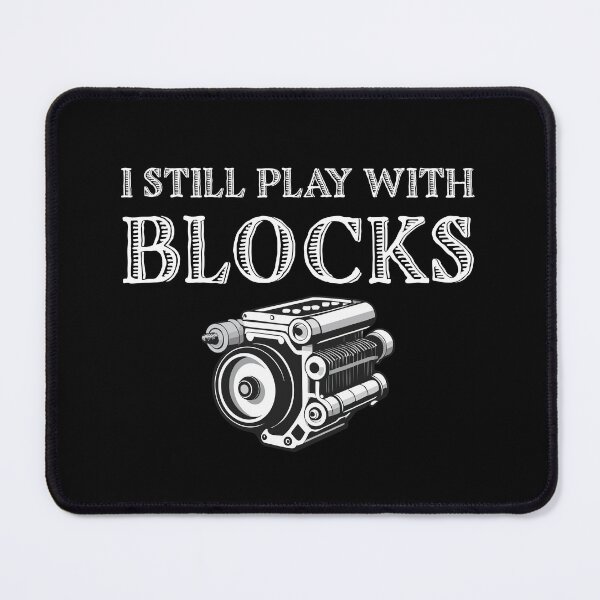 Item preview, I Still Play with Blocks: Builder’s Pride Tee designed and sold by Black-Store0.