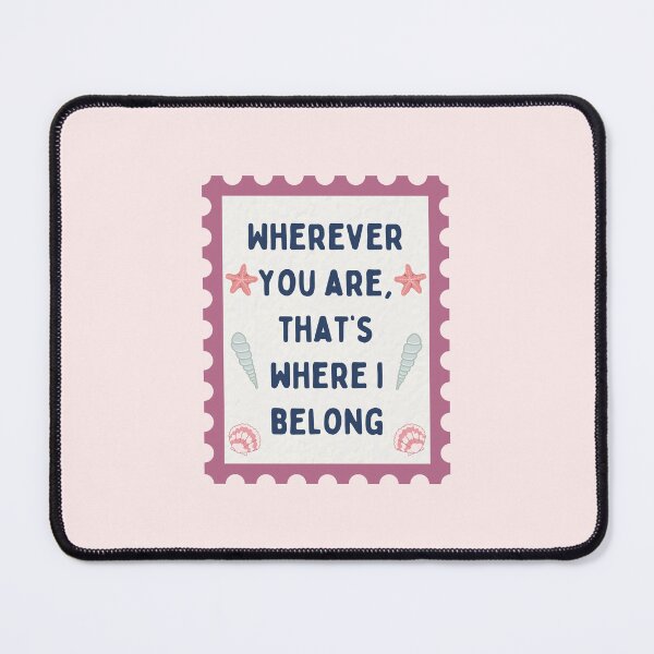 Item preview, Wherever you are that's where I belong | People we meet on vacations | Emily Henry designed and sold by Neadoodles.