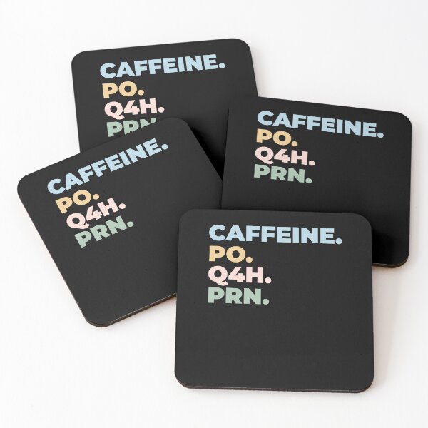 Item preview, Caffeine Po Q4h Prn - funny nurse designed and sold by VinsendDraconi.