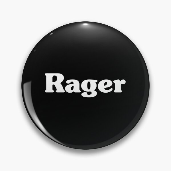 Item preview, Rager - Funny Sarcastic Saying designed and sold by crenaviolena.