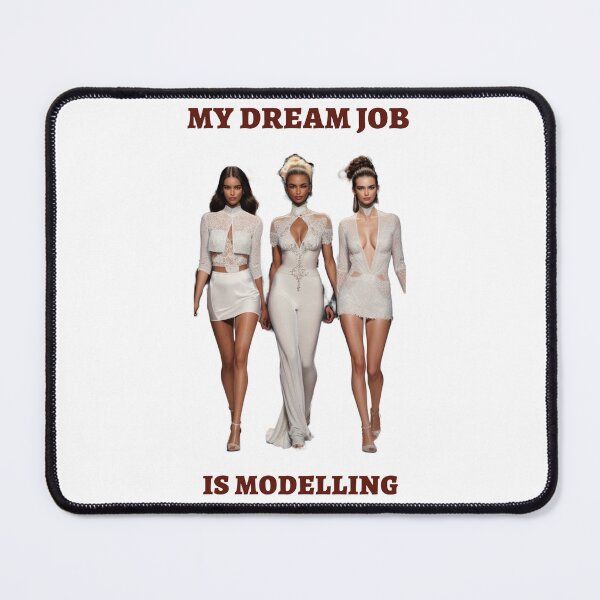 Item preview, My dream job is modelling t-shirt top shirt designed and sold by OAKDEN.